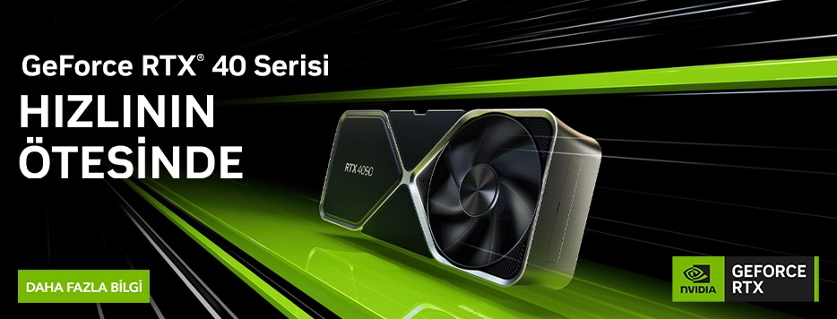 Yeni GeForce RTX 40 Serisi