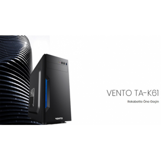 VENTO TA-K61 Mid Tower, 550W 80+ Siyah, ATX Kurumsal KASA